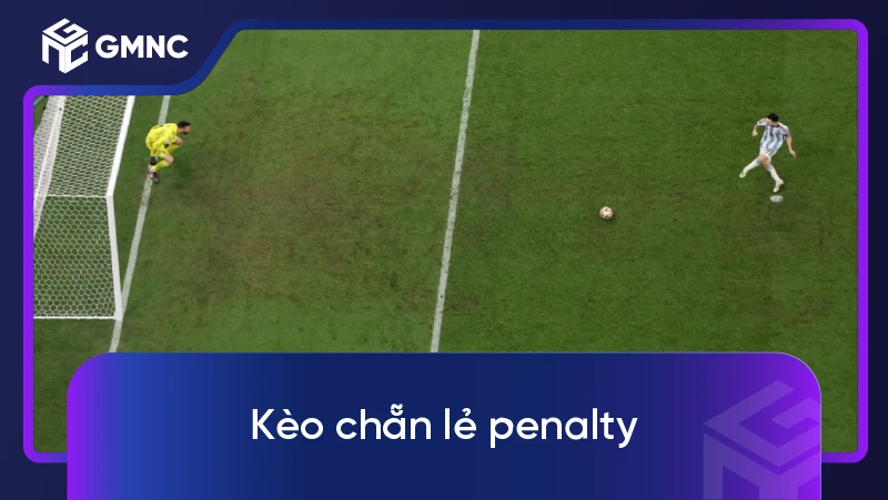 Kèo chẵn lẻ penalty