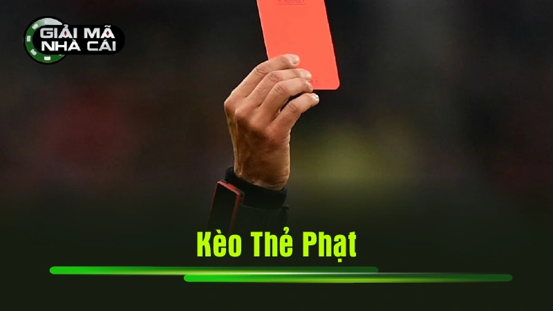 kèo thẻ phạt