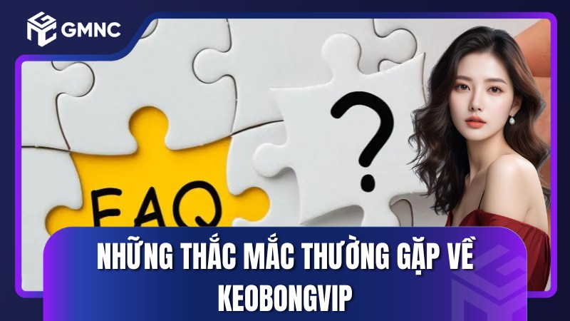 Những thắc mắc thường gặp
